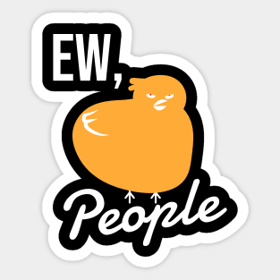 Ew People Sticker